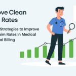 5 Strategies to Boost Clean Claim Rates in Medical & Dental Billing